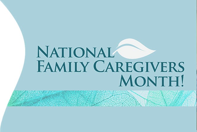 National Family Caregiver Month